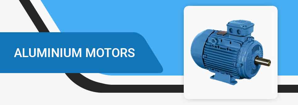Aluminium Motors
